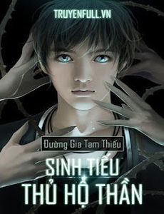 Sinh Tiêu Thủ Hộ Thần